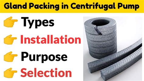 centrifugal pump gland packing material|gland packing selection guide.